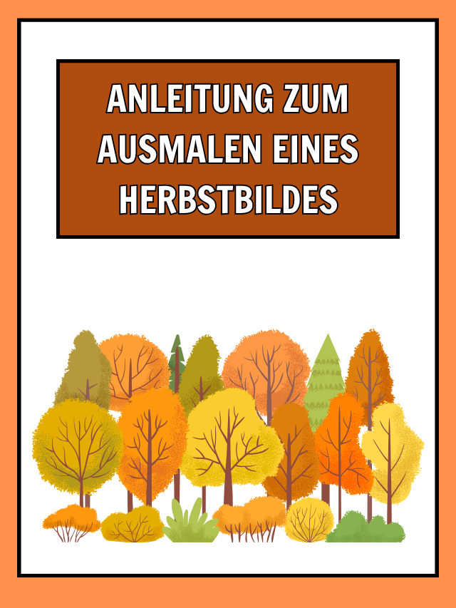 Anleitung zum Ausmalen eines Herbstbildes