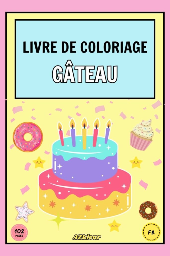 Livre de coloriage Gâteau avec 102 pages